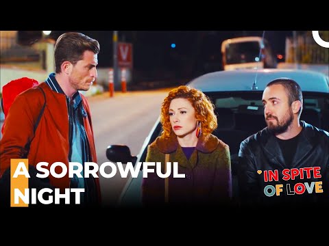 Heartbroken Meeting - In Spite Of Love Episode 74