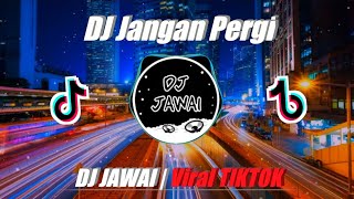 Download lagu DJ Jangan Pergi, Jika Ku Tak Diinginkan Lagi Biarlah Aku Mengalah REMIX VIRAL TIKTOK 2021 mp3 Download lagu DJ Jangan Pergi, Jika Ku Tak Diinginkan Lagi Biarlah Aku Mengalah REMIX VIRAL TIKTOK 2021 mp3