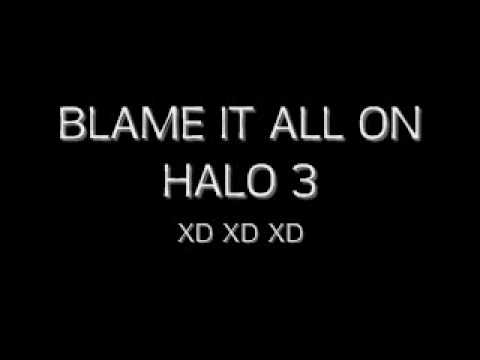 Blame it on Halo 3