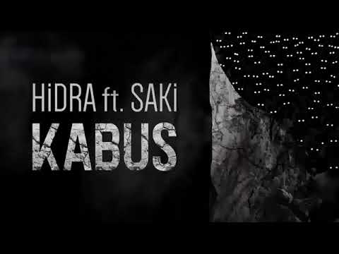 Hidra feat. Saki - Kabus Uzun Versiyon(30 Dakikalık)