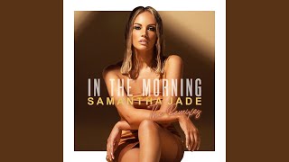 In the Morning (Dan Slater Remix)