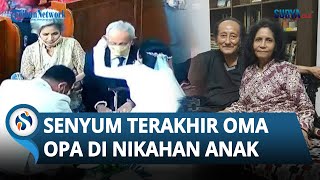 Senyum Terakhir Oma Opa sebelum Tewas di Kamar, Sempat Hadiri Pernikahan Anak, Jalan Pakai Tongkat