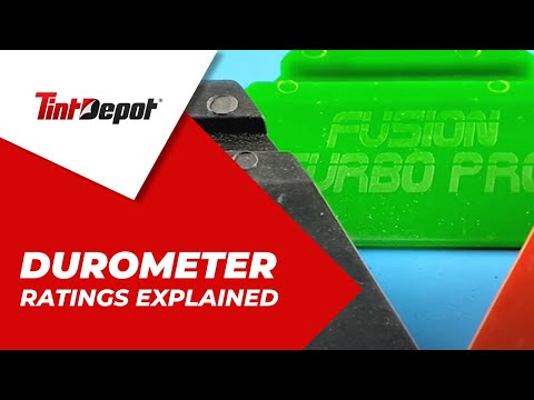 TINT TOOLS DUROMETER RATINGS EXPLAINED