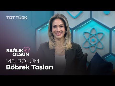 Böbrek Taşları l Sağlık Olsun - 148. Bölüm