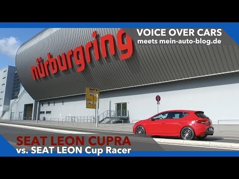 Seat Leon Cupra vs. Seat Leon Cup Racer Nuerburgring Seat EuroCup 2016