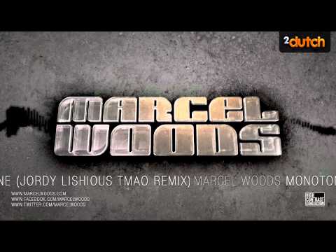 Marcel Woods - Monotone (Jordy Lishious TMAO Remix)