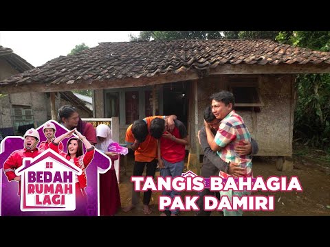 Pak Damiri Dan Keluarga Bahagia Rumahnya Akan Dibedah - Bedah Rumah Lagi