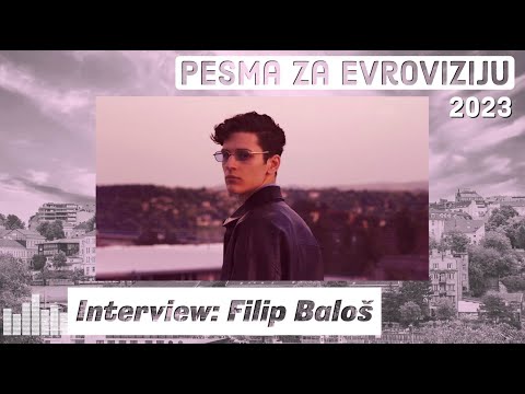 Who is Filip Baloš? The Pesma za Evroviziju 2023 participant [Serbia]