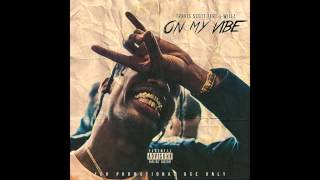 Travis Scott - On My Vibe Feat J-Willz