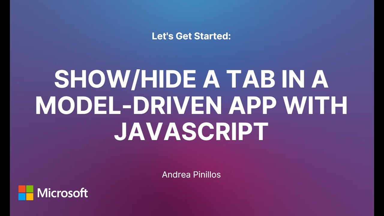 Show/Hide a Tab in a Model-Driven App Form using JavaScript