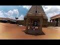Jambukeswarar Temple Trichy 360 Video