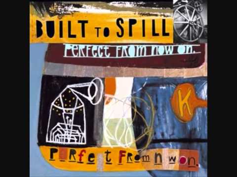 Built to Spill - Untrustable-Part 2 (About Someone Else)