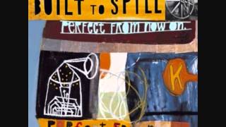 Built to Spill - Untrustable-Part 2 (About Someone Else)
