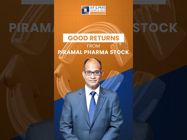 How did Piramal Pharma Stock achieve such good returns?