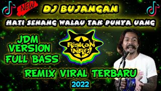 Download lagu DJ HATI SENANG WALAUPUN TAK PUNYA UANG - BUJANGAN KOES PLUS COVER REMIX TERBARU TIK TOK FULL BASS mp3