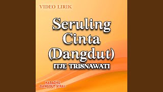 Download lagu Seruling Cinta (Dangdut) mp3 Download lagu Seruling Cinta (Dangdut) mp3