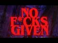 KISS ME DEAD NO F CKS GIVEN Official Lyric Video