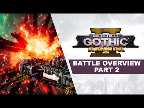 Battlefleet Gothic: Armada 2 - Battle Overview Part 2 thumbnail