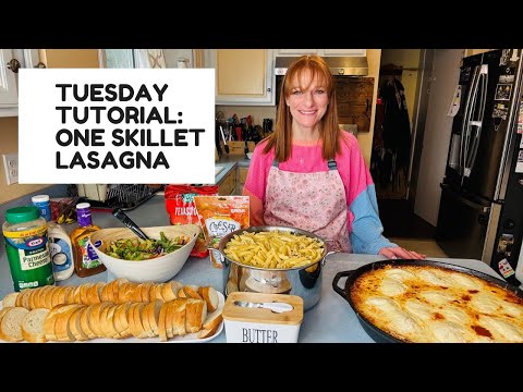 TUESDAY TUTORIAL: ONE SKILLET LASAGNA