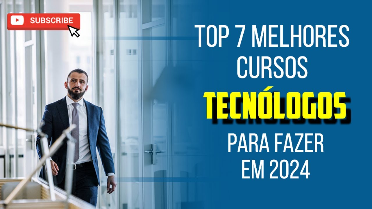 QUAIS OS MELHORES CURSOS TECNÓLOGOS PARA FAZER EM 2024