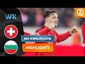 ZWITSERLAND ZORGT VOOR SENSATIE ? | Zwitserland - Bulgarije | Kwalificatie WK 2022 | Samenvatting