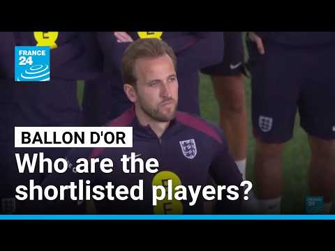 Ballon d'Or: Dembélé, Kane and Mbappé among shortlisted stars