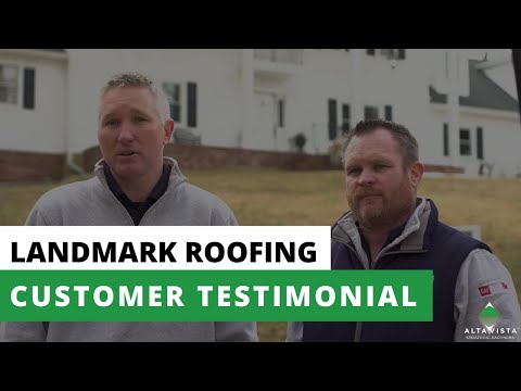 AltaVista Client Testimonial - Landmark Roofing