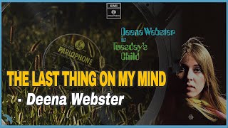 Deena Webster - The Last Thing on My Mind (1968)
