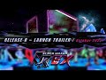 REX Release 0 Launch Trailer