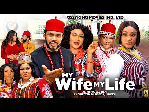 MY WIFE MY LIFE SEASON 5 - Lizzy Gold, MARY IGWE,MALEEK MILTON, UGEZU J, 2024 LATEST NOLLYWOOD MOVIE