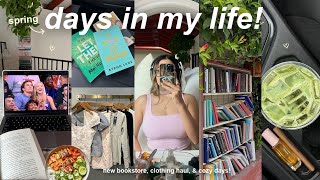 VLOG!🌷 spring days in my life, cozy moments, bookstore vlog, & clothing haul!