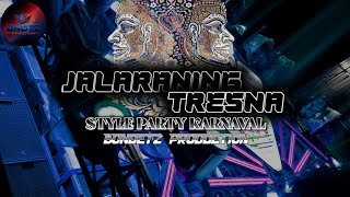 Download lagu 🔊 DJ JALARANING TRESNA (Style Party Karnaval) - Bondetz Production 🔊 mp3 Download lagu 🔊 DJ JALARANING TRESNA (Style Party Karnaval) - Bondetz Production 🔊 mp3