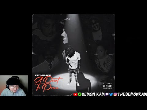Demon Kam Reacts to Cito Blick - A Point to Prove (EP)
