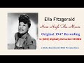 Ella Fitzgerald – How High The Moon – 1947 [DES STEREO]