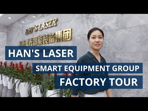 , title : 'Factory Tour | Han's Laser Smart Equipment Group'