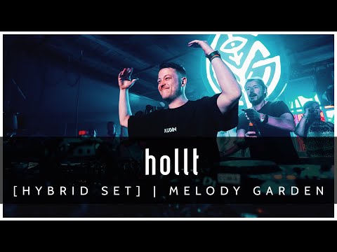 HOLLT [HYBRID SET] | Melody Garden