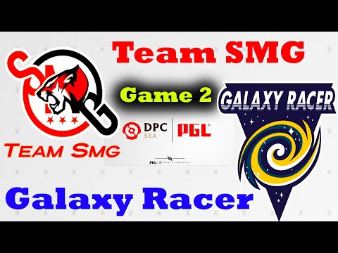Dota Pro Circuit 2021: Season 1 Team SMG VS Galaxy Racer Game 2 Southeast Asia Closed Qualifier
