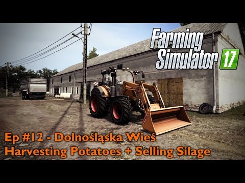 FS17 | Ep #12 - Dolnośląska Wieś | Potatoes  + Silage