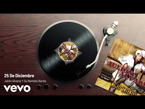 Julión Álvarez Y Su Norteño Banda - 25 De Diciembre (Audio)