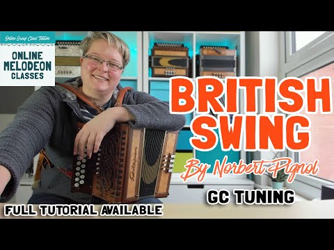 British Swing (Norbert Pignol) SLOW N STEADY | GC Melodeon / Diatonic Accordion Mel Biggs