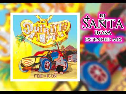 Feid, ICON - Purrito Apa (DJ Santa Rosa Extended mix)