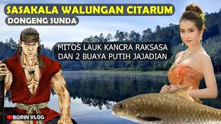Download lagu Sasakala Sungai Citarum Dongeng Sunda Awal Mula Citarum mp3