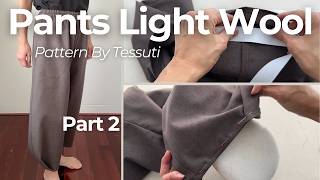 Demi Pants by Tessuti | Construction & Finishing | Light Wool (Part 2)