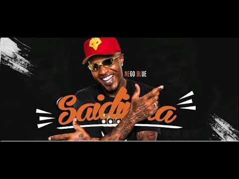 MC NEGO BLUE-SAIDINHA-DJHAY PÂNICO-2017