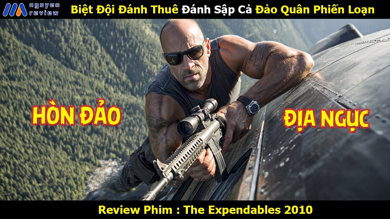 [Review Phim] Biệt Đội Đánh Thuê Đánh Sập Cả Đảo Quân Phiến Loạn