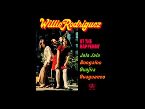 Mi Guajira - Willie Rodriguez & his Orchestra 1966