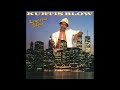 Kurtis Blow - I'm Chillin'