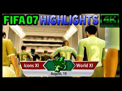 Icons XI vs World XI ➤ FIFA 07 Next Season Patch 2022 ➤ Subscribe to get this Patch for Free!