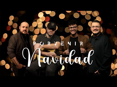 Porvenir presenta su nuevo video oficial  «Navidad (Feliz Navidad)»