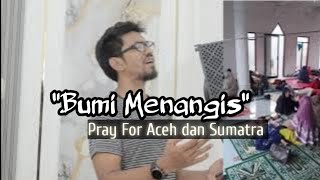 Download lagu Bumi menangis - pray for Aceh - Sumatra Utara - Padang | Salsabil Aceh production  mp3